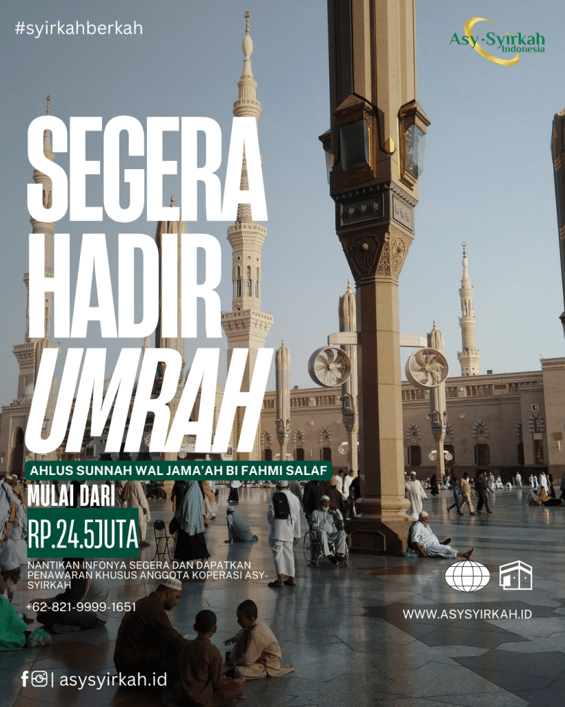 Umroh Sesuai Sunnah | Asy-Syirkah Umroh