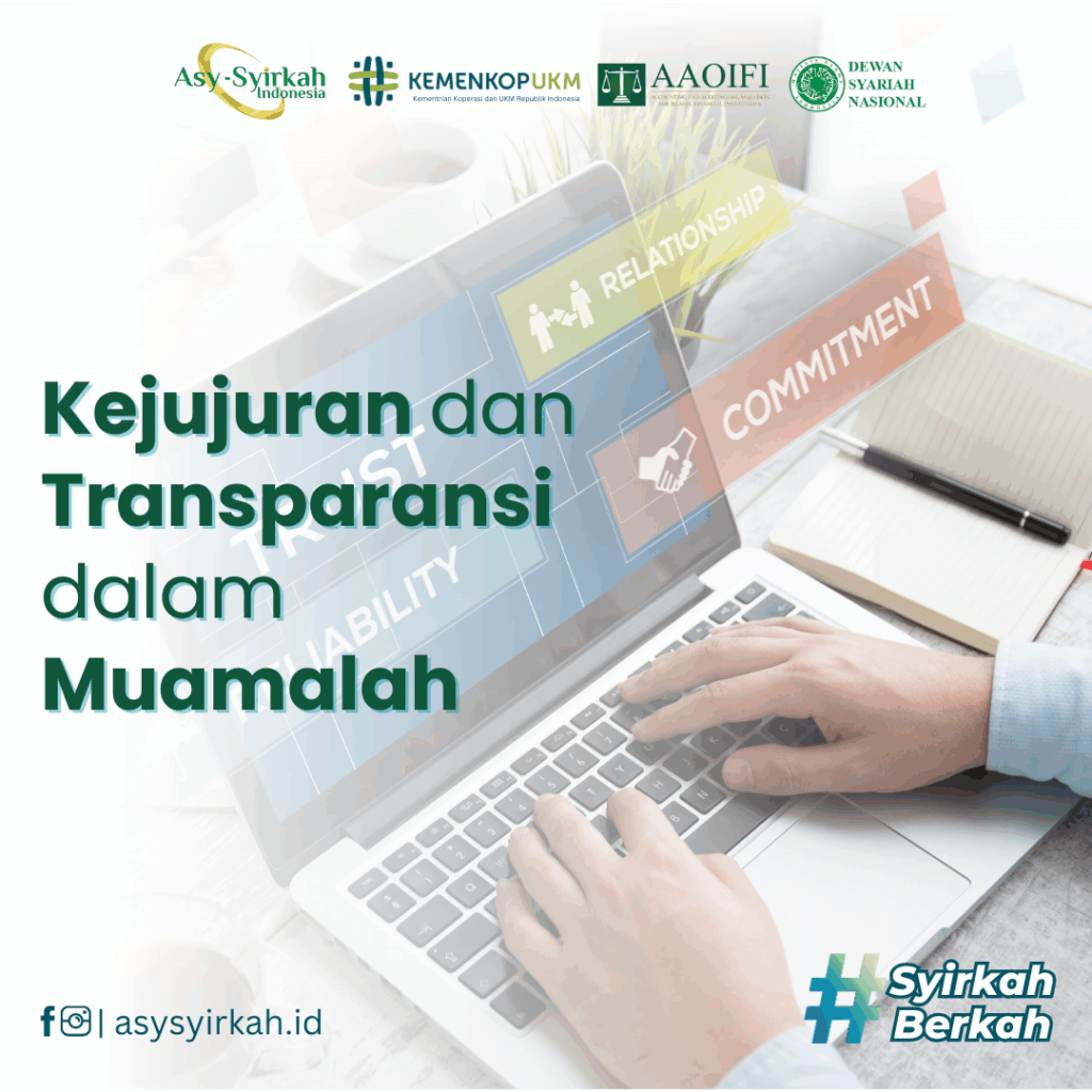 Kejujuran dan Transparansi dalam Muamalah