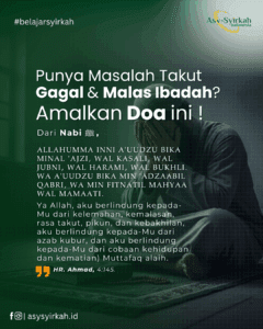 Doa Nabi meminta perlindungan dari kemalasan dan kebakhilan HR Ibnu Majah