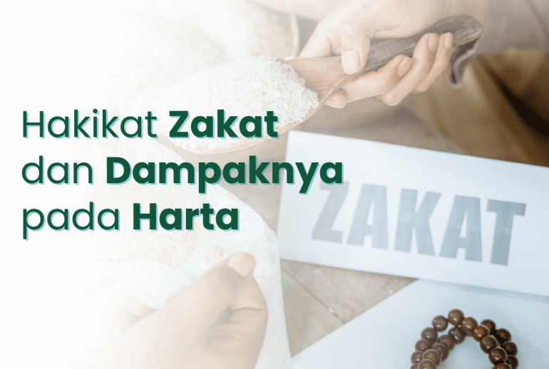 Hakikat Zakat dan Dampaknya pada Harta